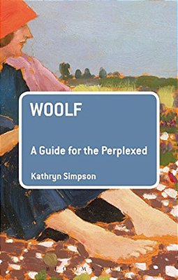Woolf: A Guide For The Perplexed-..