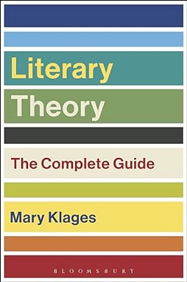 Literary Theory: The Complete Guide-..