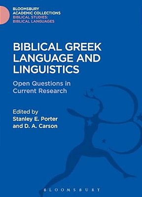 Biblical Greek Language And Linguistics-..