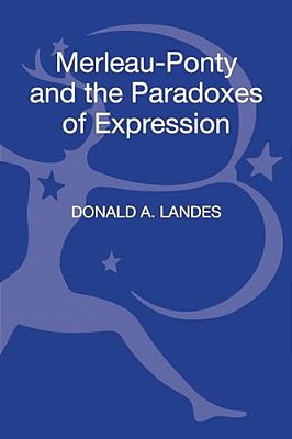 Merleau-Ponty And The Paradoxes Of Expression-..