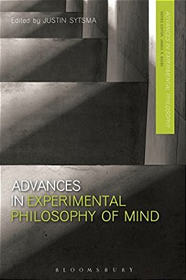 Advances In Experimental Philosophy Of Mind-..