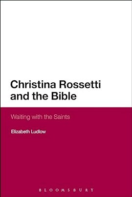 Christina Rossetti And The Bible-..