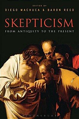 Skepticism: From Antiquity To The Present-..