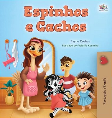 Spikes And Curls (Brazilian Portuguese Kids Book)-..