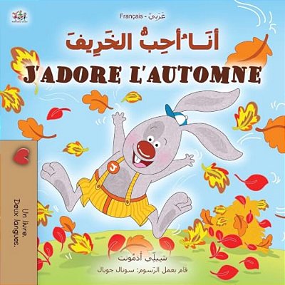 J'Adore L'Automne (Livre Pour Enfants Bilingue Arabe-Français)-..