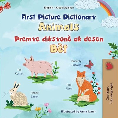 First Picture Dictionary - Animals (English Haitian Creole Bilingual Children's Book)-..