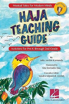 Haja: Teaching Guide: Activities For Pre-k Through 2ND Grade-..