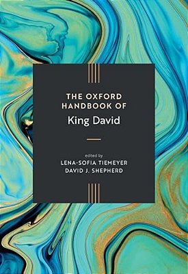 The Oxford Handbook Of King David-..