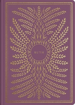 Esv Illuminated Scripture Journal: Ruth-..