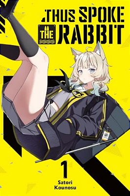 Thus Spoke The Rabbit, Vol. 1: Volume 1-..