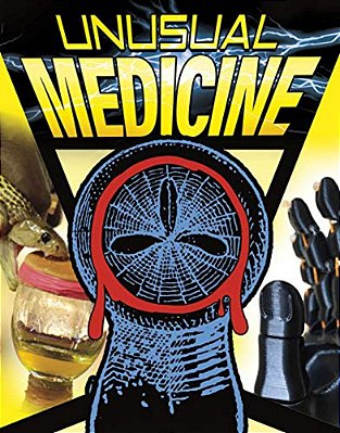Unusual Medicine-..