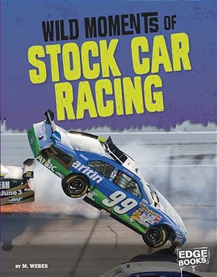 Wild Moments Of Stock Car Racing-..