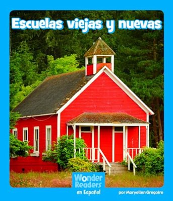 Escuelas Viejas Y Nuevas (Old And New Schools)-..
