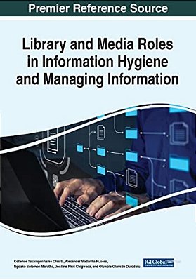 Library And Media Roles In Information Hygiene And Managing Information-..