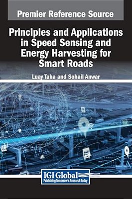 Principles And Applications In Speed Sensing And Energy Harvesting For Smart Roads-..