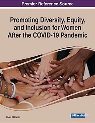Promoting Diversity, Equity, And Inclusion For Women After The Covid-19 Pandemic-..