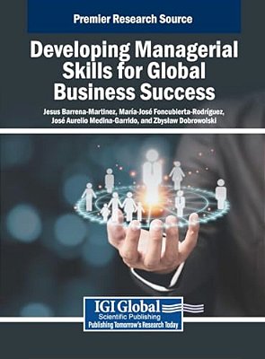 Developing Managerial Skills For Global Business Success-..