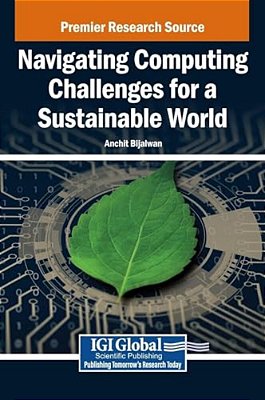 Navigating Computing Challenges For A Sustainable World-..