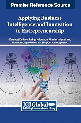 Applying Business Intelligence And Innovation To Entrepreneurship-..
