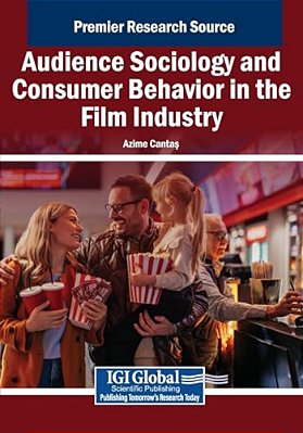 Audience Sociology And Consumer Behavior In The Film Industry-..