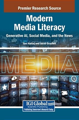Modern Media Literacy: Generative Ai, Social Media, And The News-..