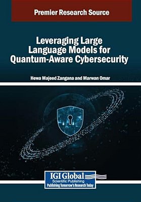 Leveraging Large Language Models For Quantum-Aware Cybersecurity-..