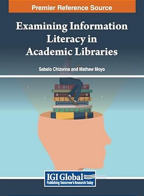 Examining Information Literacy In Academic Libraries-..