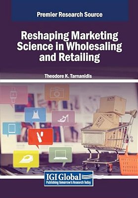 Reshaping Marketing Science In Wholesaling And Retailing-..