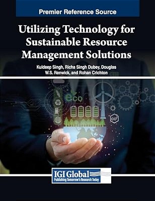 Utilizing Technology For Sustainable Resource Management Solutions-..