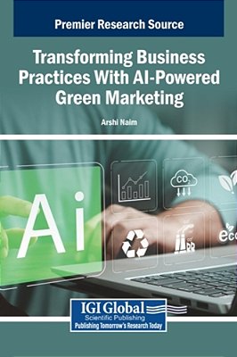 Transforming Business Practices With Ai-Powered Green Marketing-..