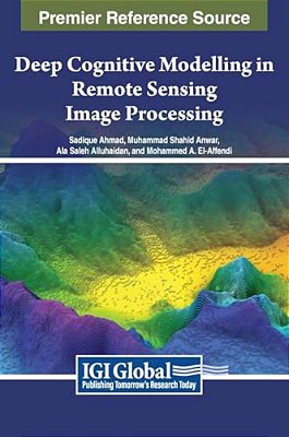 Deep Cognitive Modelling In Remote Sensing Image Processing-..
