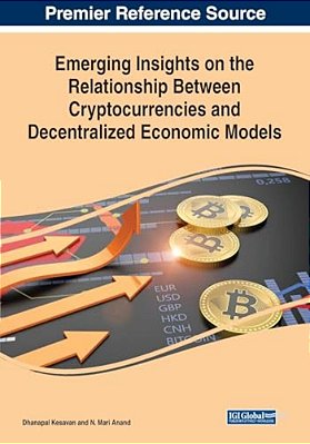 Emerging Insights On The Relationship Between Cryptocurrencies And Decentralized Economic Models-..