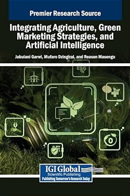 Integrating Agriculture, Green Marketing Strategies, And Artificial Intelligence-..