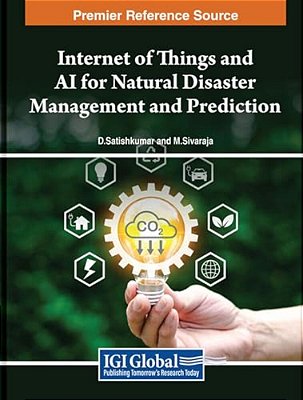 Internet Of Things And Ai For Natural Disaster Management And Prediction-..