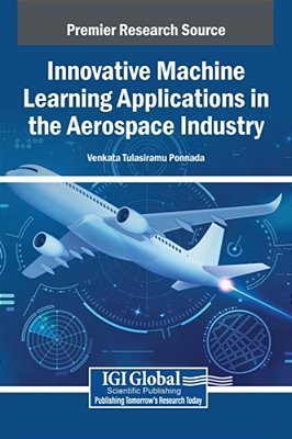 Innovative Machine Learning Applications In The Aerospace Industry-..