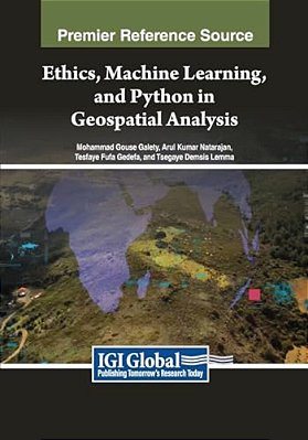 Ethics, Machine Learning, And Python In Geospatial Analysis-..