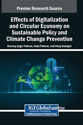 Effects Of Digitalization And Circular Economy On Sustainable Policy And Climate Change Prevention-..