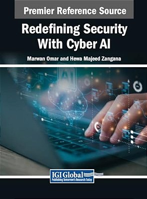 Redefining Security With Cyber Ai-..