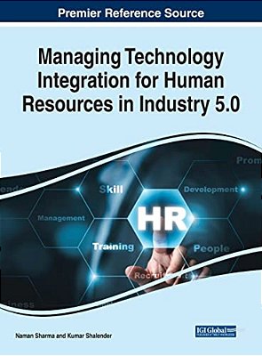 Managing Technology Integration For Human Resources In Industry 5.0-..