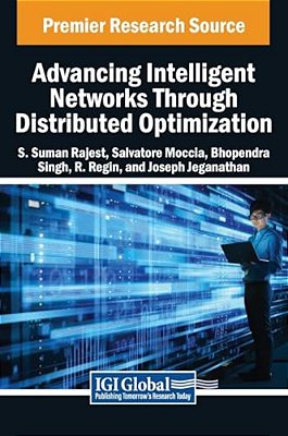 Advancing Intelligent Networks Through Distributed Optimization-..