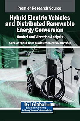Hybrid Electric Vehicles And Distributed Renewable Energy Conversion: Control And Vibration Analysis-..