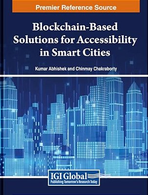 Blockchain-Based Solutions For Accessibility In Smart Cities-..