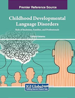 Childhood Developmental Language Disorders: Role Of Inclusion, Families, And Professionals-..