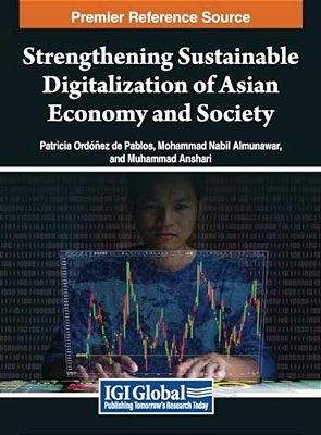 Strengthening Sustainable Digitalization Of Asian Economy And Society-..