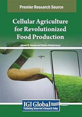 Cellular Agriculture For Revolutionized Food Production-..