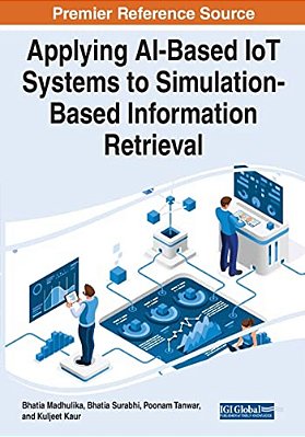 Applying Ai-Based Iot Systems To Simulation-Based Information Retrieval-..