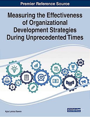 Measuring The Effectiveness Of Organizational Development Strategies During Unprecedented Times-..