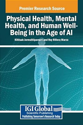 Physical Health, Mental Health, And Human Well-Being In The Age Of Ai-..