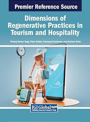 Dimensions Of Regenerative Practices In Tourism And Hospitality-..