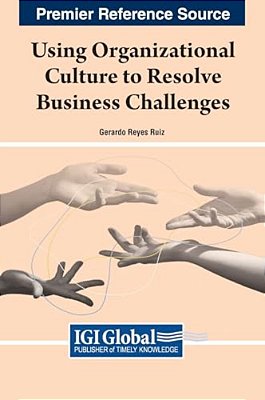 Using Organizational Culture To Resolve Business Challenges-..